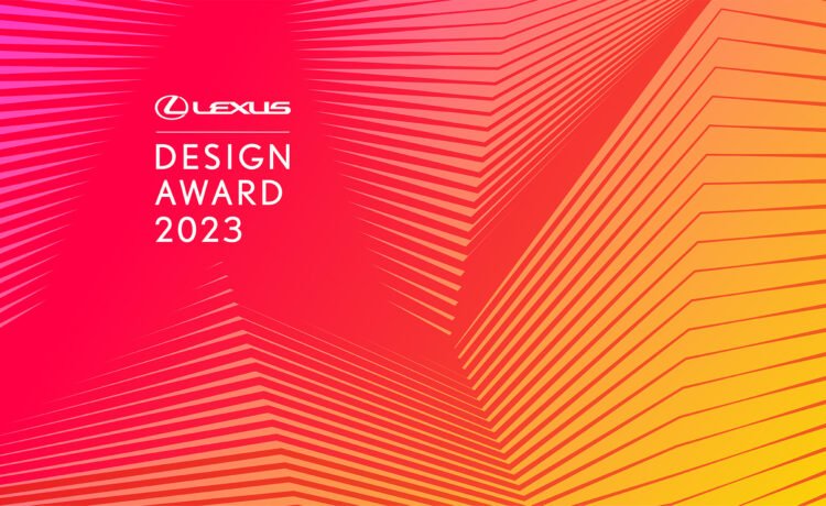 Lexus Design Award 2023 Continues to Accept Applications