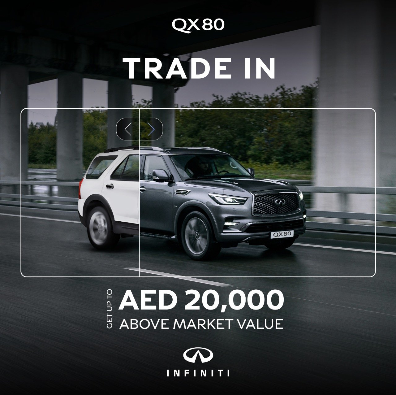 Get up to AED 20,000 above market value with INFINITI’s QX80 TRADE-IN campaign from Arabian Automobiles